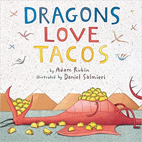 Dragons Love Tacos