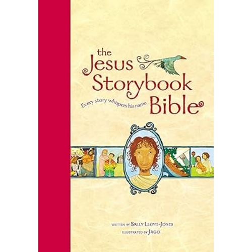 The Jesus Storybook Bible, Read-Aloud Edition: Every Story Whispers His Name