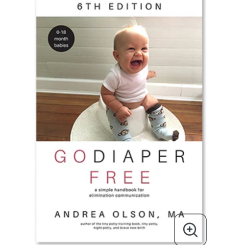 The Go Diaper Free Book - 0-18 months