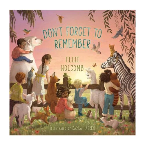 Don't Forget to Remember - by Ellie Holcomb (Board Book)