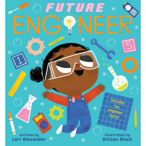 Future Baby: Future Engineer by Lori Alexander | The Scholastic Parent Store