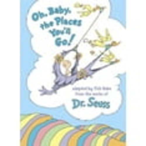 Tish Rabe: Oh, Baby, the Places You'll Go! (Hardcover)