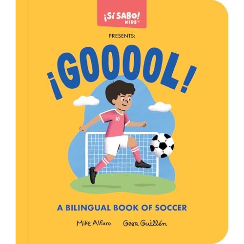 ¡GOOOOL!: A Soccer Book for Kids (Spanish and English)
