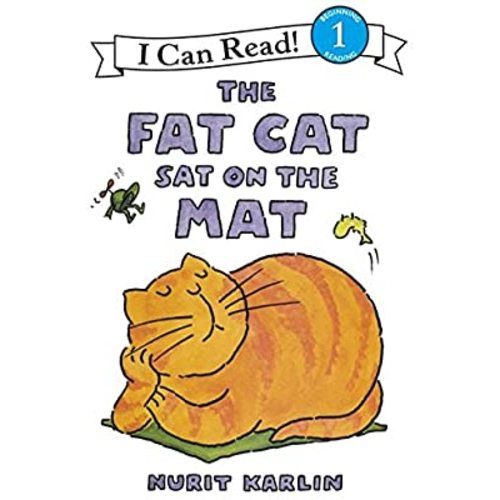 The Fat Cat Sat on the Mat (I Can Read Level 1)