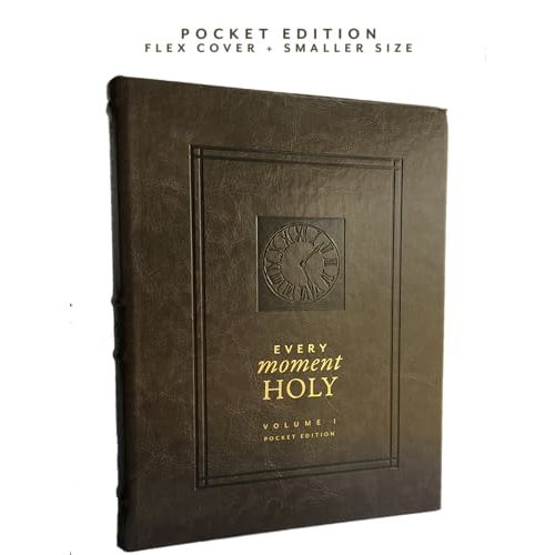 Every Moment Holy, Volume I (Pocket Edition): New Liturgies for Daily Life (Over 100 Prayers and Illustrations for Practicing Mindfulness of the Presence of God in the Ordinary)