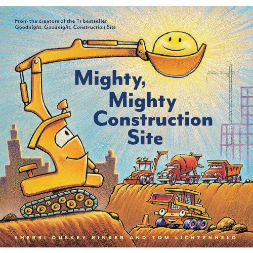 Mighty, Mighty Construction Site (Goodnight Construction Site)