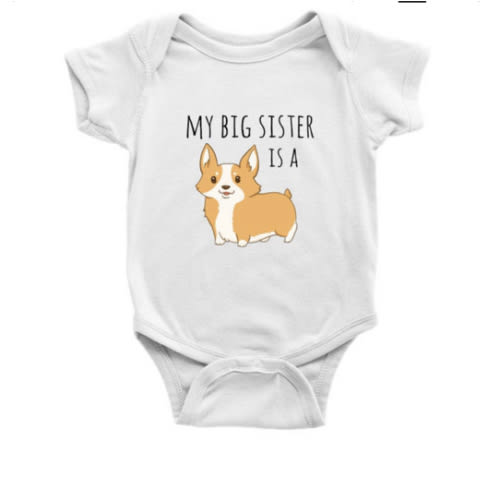 My Big Sister is a Corgi Baby Bodysuit Dog Lover Baby