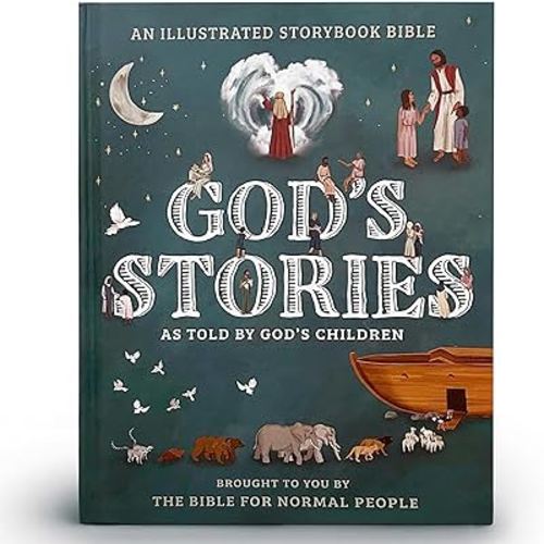 God's Stories as told by God's Children - Illustrated Bible Story Book for Children, Kids & Toddlers - Religious Gifts for Christians