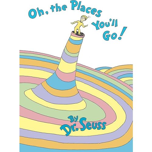Oh, the Places You'll Go! (Classic Seuss) Kindle Edition