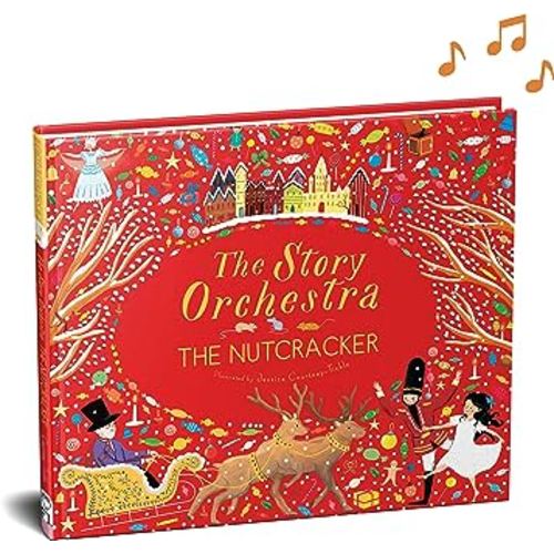 The Story Orchestra: The Nutcracker: Press the note to hear Tchaikovsky's music (Volume 2) (The Story Orchestra, 2)