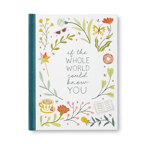 If the Whole World Could Know You ― A Friendship Gift Book to Celebrate Someone Who Brings Joy to Your World
