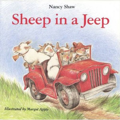 Sheep in a Jeep - by Nancy E Shaw (Hardcover)