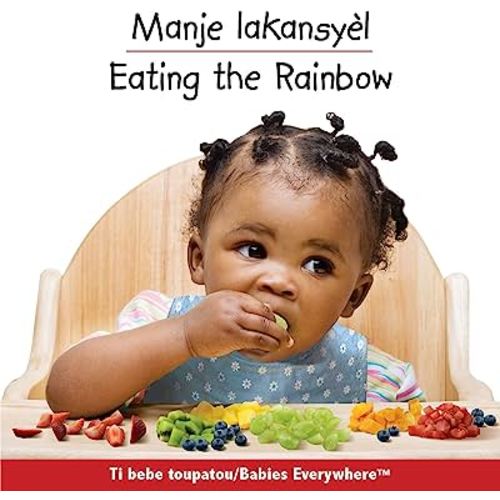 Eating the Rainbow (Haitian Creole/English) (Creole Edition)