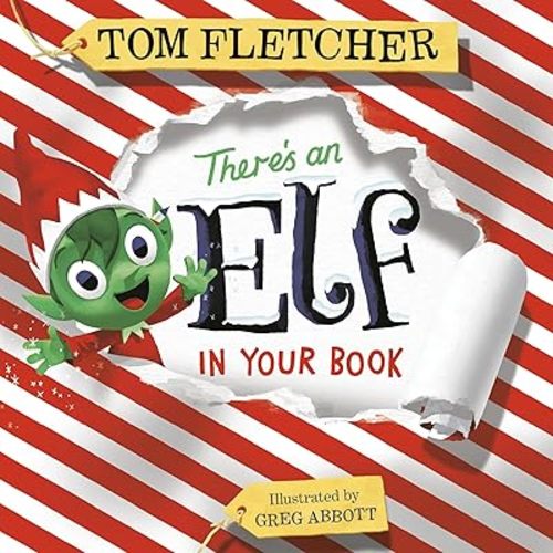 There's an Elf in Your Book: An Interactive Christmas Book for Kids and Toddlers (Who's In Your Book?) Board book – September 1, 2020