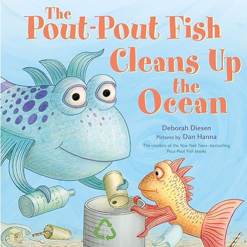 The Pout-Pout Fish Cleans Up the Ocean (A Pout-Pout Fish Adventure) Board book – May 11, 2021