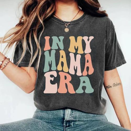 In My Mama Era Funny Nursing T-shirt