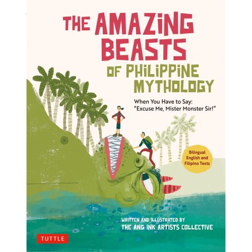 The Amazing Beasts of Philippine Mythology (9780804856676)