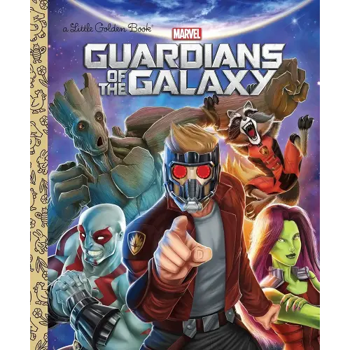 Guardians of the Galaxy (Marvel: Guardians of the Galaxy) (Little Golden Book)