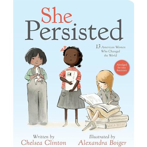 She Persisted Board book – Abridged, October 22, 2019