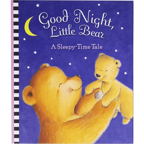Good Night, Little Bear - A Sleepy-Time Tale