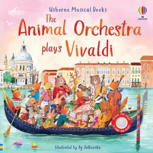 Usborne The Animal Orchestra Plays Vivaldi.