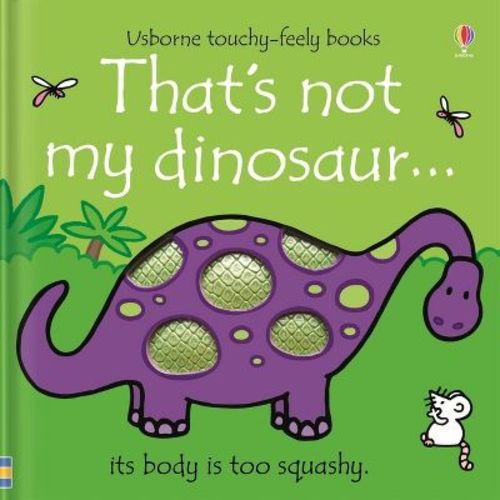 That's Not My Dinosaur... - By Fiona Watt (board Book)