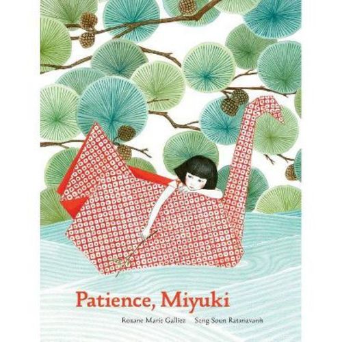 Patience Miyuki - By Roxane Marie Galliez (hardcover)
