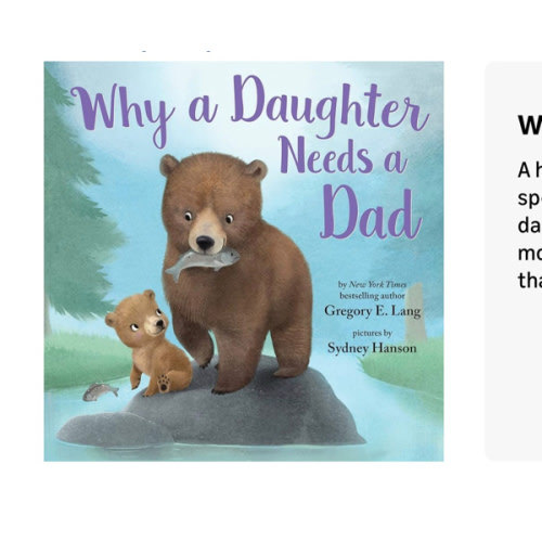 Why a Daughter Needs a Dad: Celebrate Your Father Daughter Bond this Valentine's Day with this Special Picture Book!
