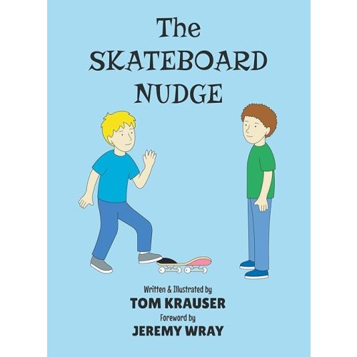 The Skateboard Nudge Hardcover – December 15, 2022