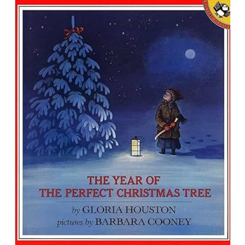 The Year of the Perfect Christmas Tree: An Appalachian Story
