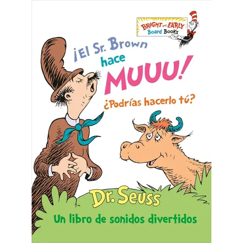 ¡El Sr. Brown hace Muuu! ¿Podrías hacerlo tú? (Mr. Brown Can Moo! Can You? Spanish Edition): Un libro de sonidos divertidos (Bright & Early Board Books)