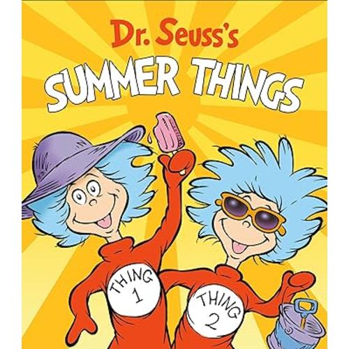 Dr. Seuss's Summer Things (Dr. Seuss's Things Board Books)