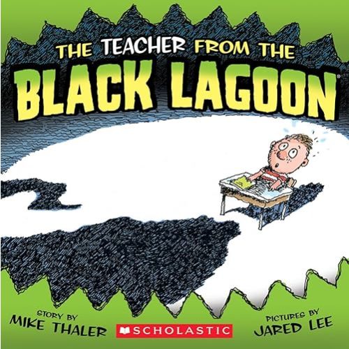 The Teacher from the Black Lagoon Paperback – Picture Book, August 1, 2008