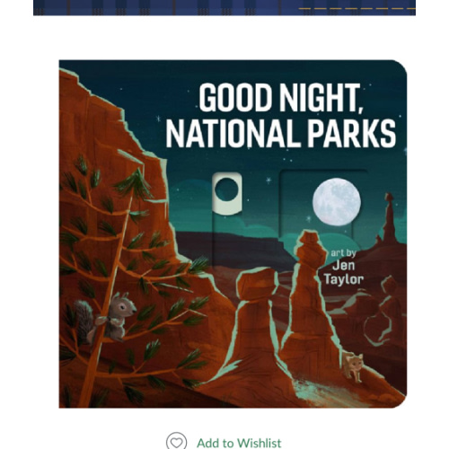 Good Night, National Parks by Jen Taylor, Board Book | Barnes & Noble®