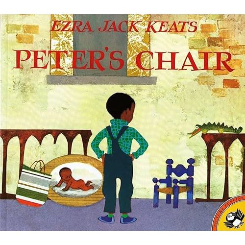Peter's Chair (Picture Puffins) Paperback – Picture Book, August 1, 1998