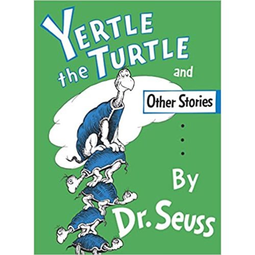 Yertle the Turtle and Other Stories