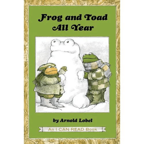 Frog and Toad All Year: A Beloved Early Reader About Friendship in Winter, Spring, Summer, and Fall Seasons (I Can Read Level 2)