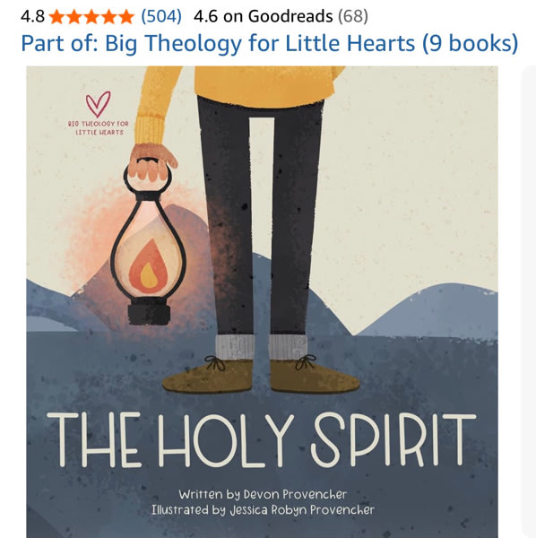 The Holy Spirit (Big Theology for Little Hearts)
