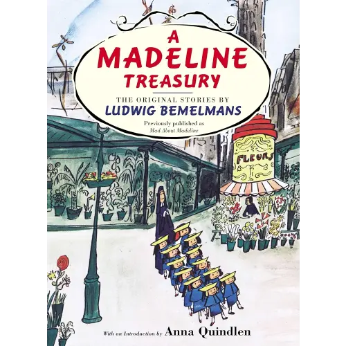 A Madeline Treasury: The Original Stories by Ludwig Bemelmans