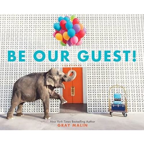 Be Our Guest!: A Picture Book
