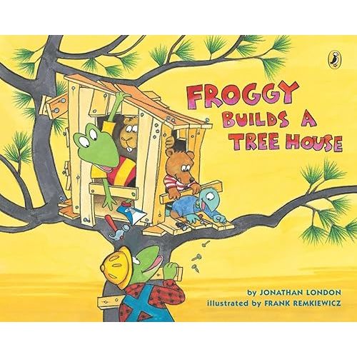 Froggy Builds a Tree House Paperback – Picture Book, April 4, 2013