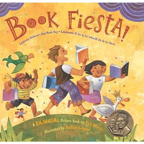 Book Fiesta!: Celebrate Children's Day/Book Day; Celebremos El dia de los ninos/El dia de los libros (Bilingual Spanish-English)