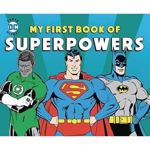 My First Book of Superpowers (DC Super Heroes)