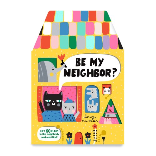 Be My Neighbor? by Suzy Ultman (book)