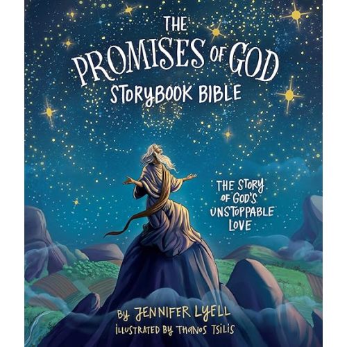 The Promises of God Storybook Bible: The Story of God's Unstoppable Love Hardcover – October 1, 2019