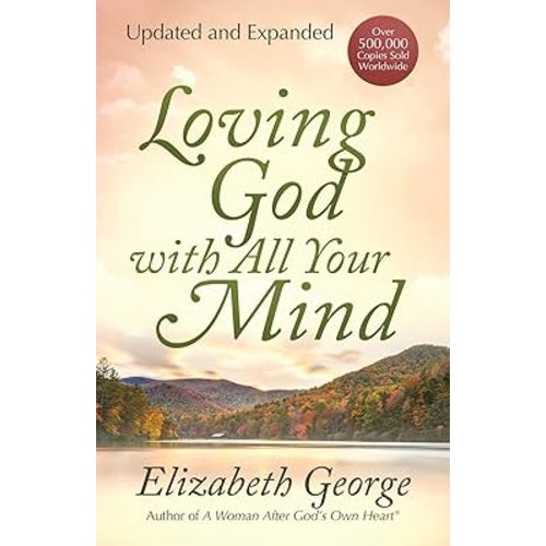 Loving God with All Your Mind