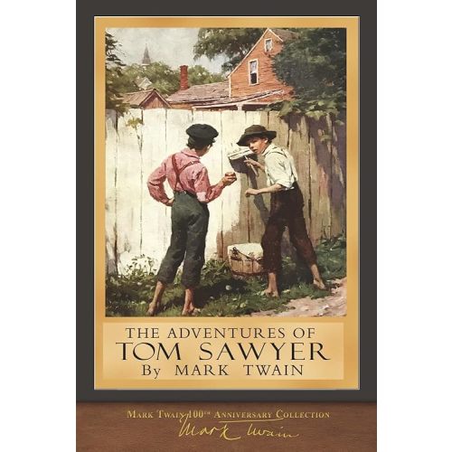 The Adventures of Tom Sawyer: Original Illustrations