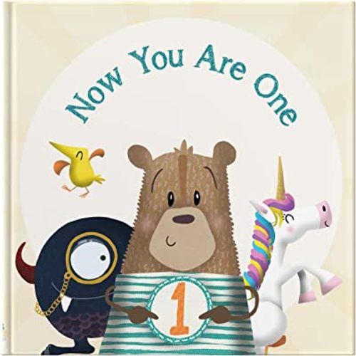 Now You Are One: Happy Birthday Gift Book