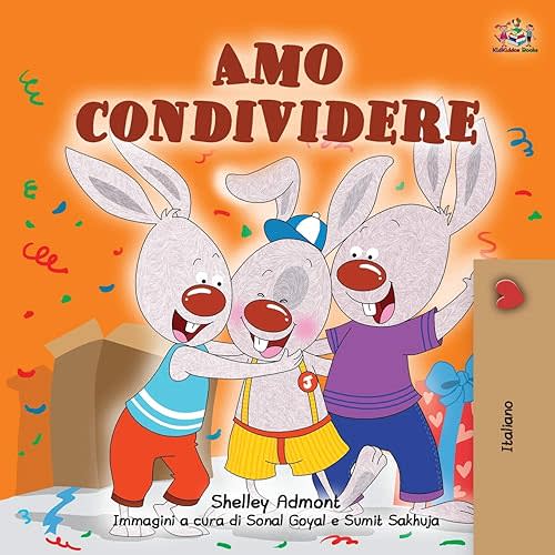 I Love to Share (Italian Book for Kids) (Italian Bedtime Collection) (Italian Edition) Paperback – Large Print, July 15, 2020