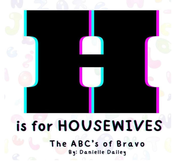 H is for housewives: The ABC’s of Bravo